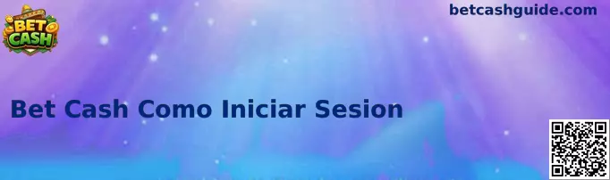 Inicio de Sesión Bet Cash México