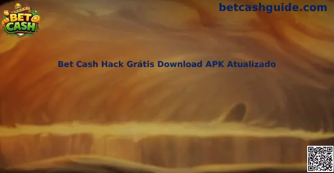 Guía de descarga segura de Bet Cash Hack Grátis Download APK Atualizado