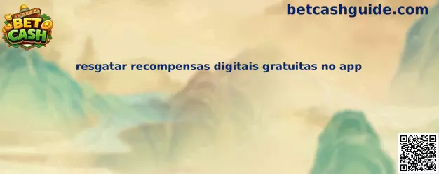 Guía para resgatar recompensas digitais gratuitas no app