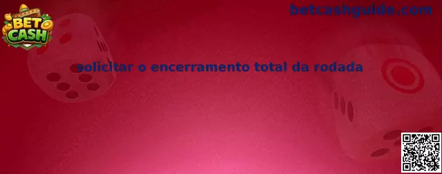 Solicitar o encerramento total da rodada en Bet Cash