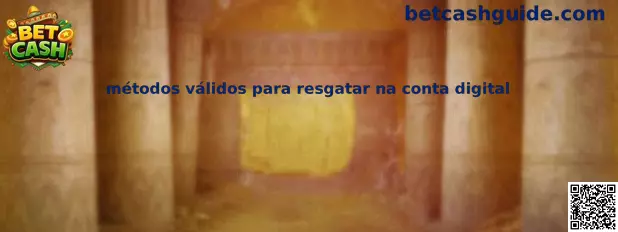Métodos válidos para resgatar na conta digital