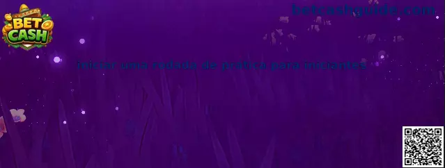 Iniciar una rodada de práctica para iniciantes en Bet Cash